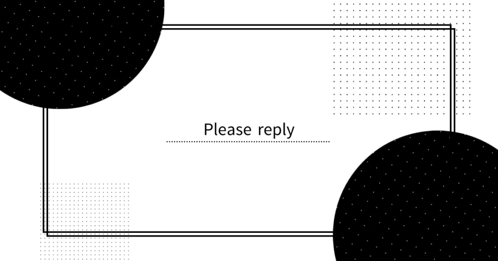 Please reply